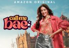 Call Me Bae Web Series Review