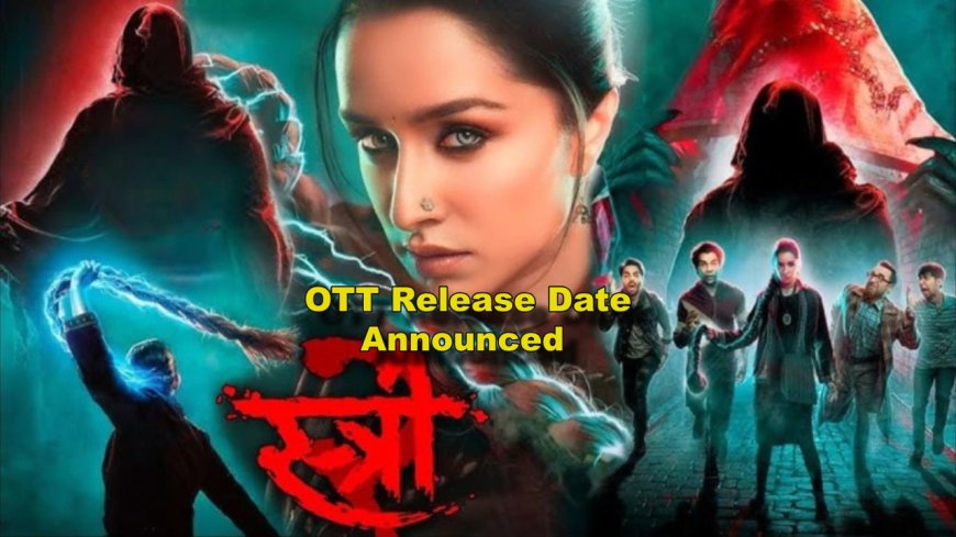 Stree 2 Set to Stream on Prime Video Date Announced