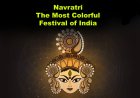 Navratri The Most Colorful Festival of India
