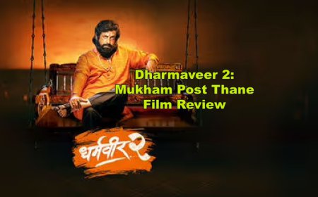 Dharmaveer 2: Mukham Post Thane Film Review