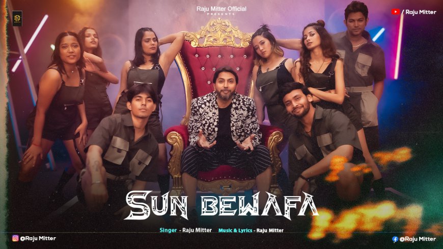 Upcoming Rap Song “Sunn Bewafa” by Raju Mitter: A New Chapter for the Lyricist Turned Singer