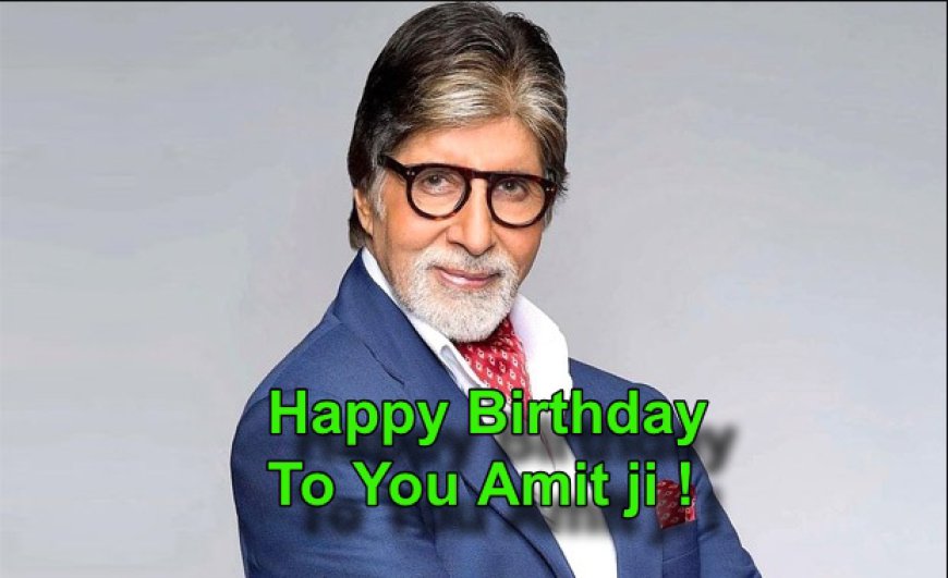 Happy Birthday to the one and only Shahenshah of Bollywood, the legendary Amitabh Bachchan!