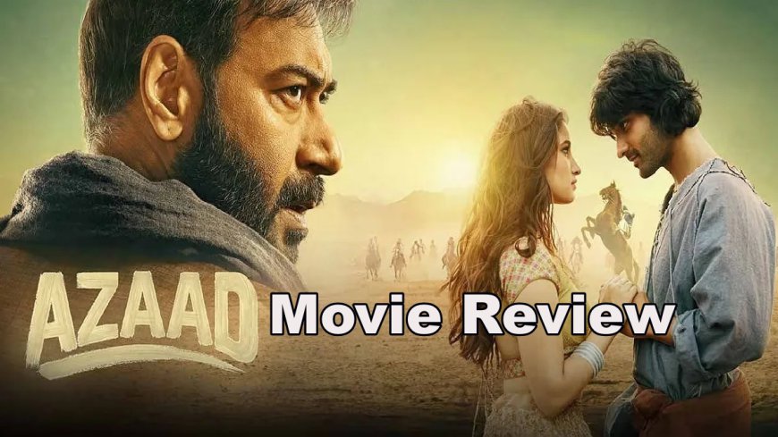 Azaad (2025) Movie Review