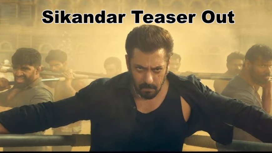 Salman Khan "Sikandar" Teaser is live now